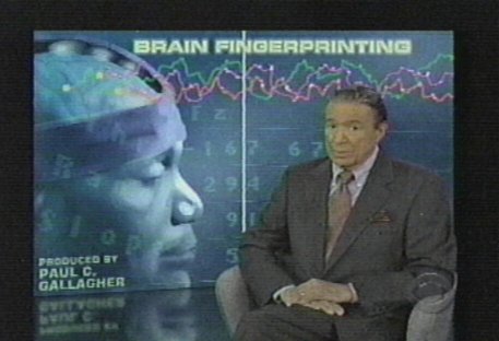 Mike Wallace on 60
                        Minutes Brain Fingerprinting